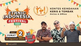 FESTIVAL PUSAKA PERTAMA DI INDONESIA | ETHNIC INDONESIA #2