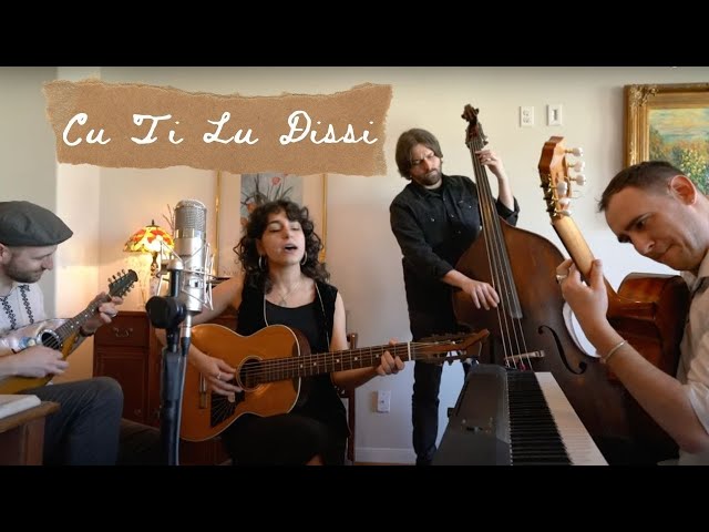Cu Ti Lu Dissi (Sicilian/English break-up song) - Amanda Pascali & The Family
