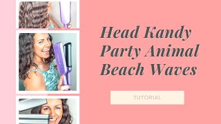 Beach Wave Tutorial Tips & Tricks using the [Head Kandy Party Animal] on Thick, Short to Medium Hair
