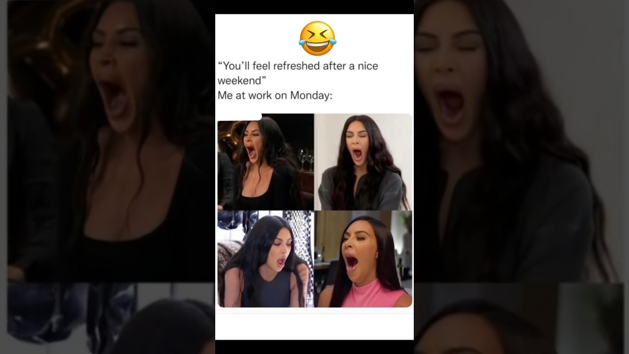 ME AT WORK ON MONDAY - Kim Kardashian MEME 