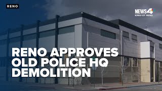 Reno City Council approves demolition of old police for new fire station project