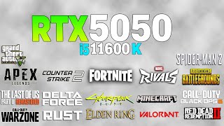 RTX 5050 + i5 11600K - Test in 18 Games