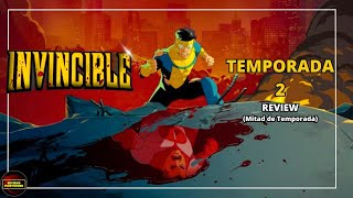 INVENCIBLE Temporada 2 NO Rompió Internet Pero... (Review Primera Parte de la Temporada 2)