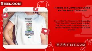 Hot Big Ten Conference United As One Word Cloud Shirt