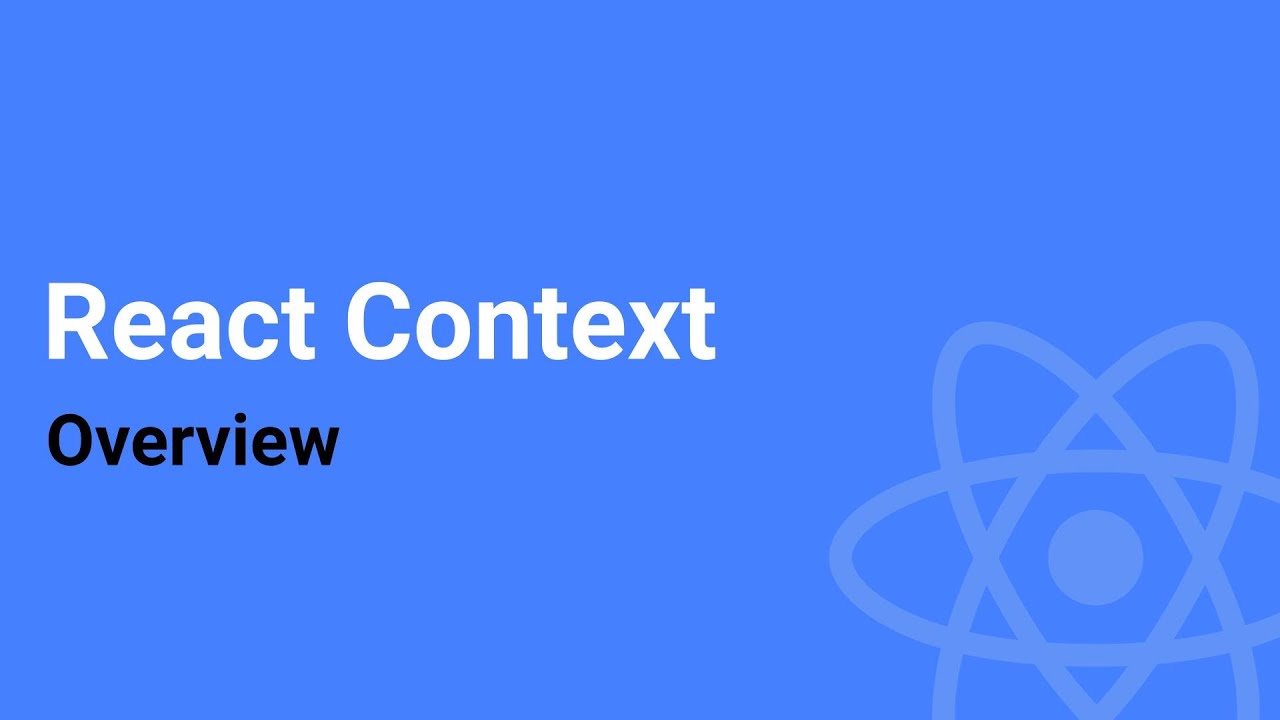 React Context - Секция #2 - Урок #3 - Обзор React Context Api