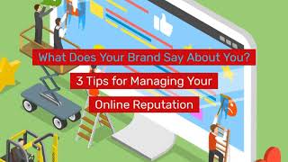 3 Tips for Managing your Online Reputation - Dotcom Marketing