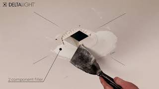 DELTALIGHT | Installing Mounting Kit Carree in plasterboard