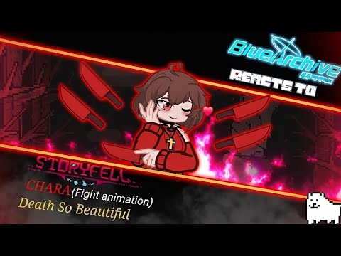 Blue Archive reacts to π―ππππ πΎπ πππππππππ -|Storyfell TΜΆhΜΆiΜΆcΜΆkΜΆ Chara Fight |- πΊπΈπ·πΊπͺπΈπ§π·π―π΅