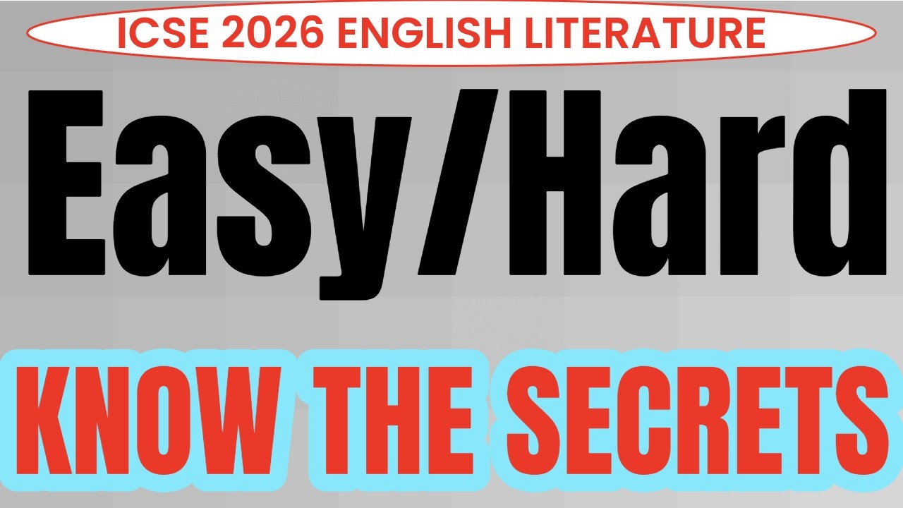 ICSE English Literature Exam 2026 | Last Minute Strategy for ICSE 2026 English 🔥 Paper Easy or Hard?