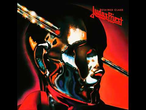 Judas Priest - Better By You Better Than Me – (Stained Class - 1978) - Heavy Metal - Lyrics