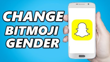 How To Change Bitmoji Gender on Snapchat