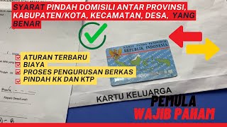 Syarat Pindah Domisili Antar Provinsi/Kabupaten/Kecamatan/Desa