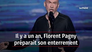 Il y a un an, Florent Pagny préparait son enterrement