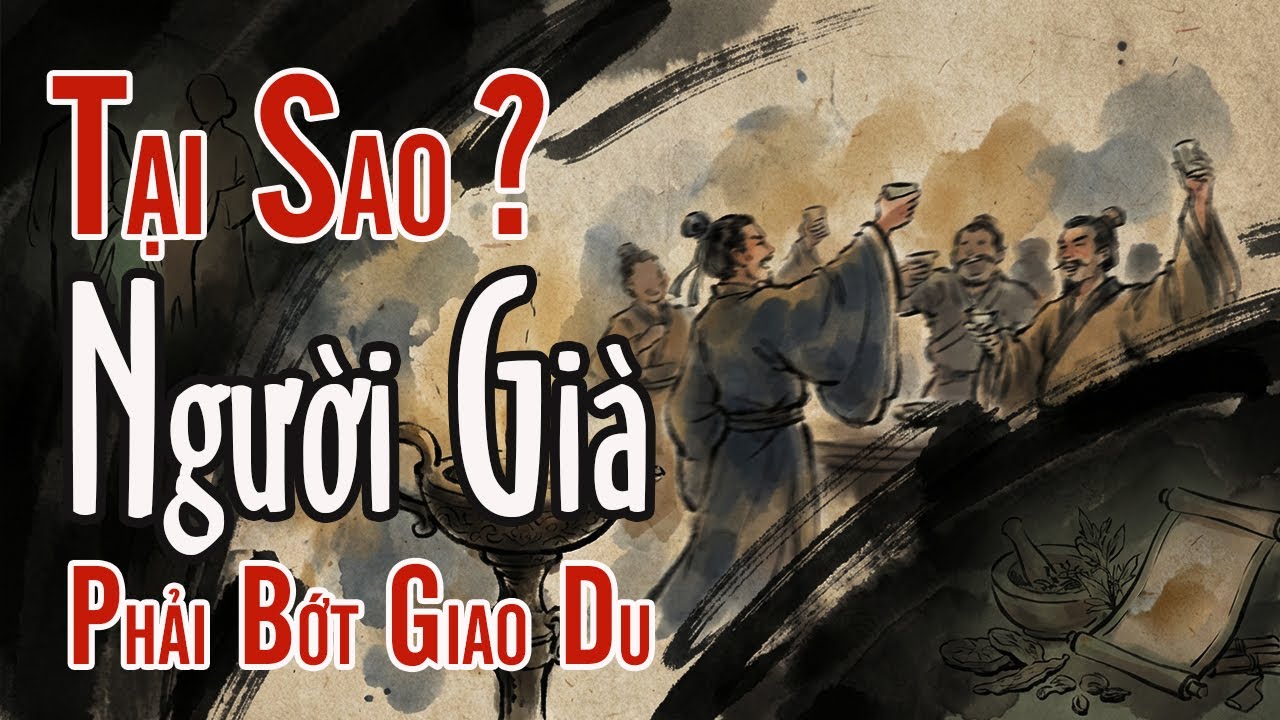 Tại Sao Người Già Phải Bớt Giao Du: Bài Học Từ Khổng Tử Và Lão Tử