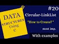 Creation of Circular link list|lec-20