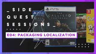 Side Quest Sessions #4: Packaging Localization Teaser