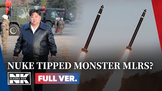 [NK NOW ONLY] Has Kim mounted nukes on N. Korean monster HIMARS?