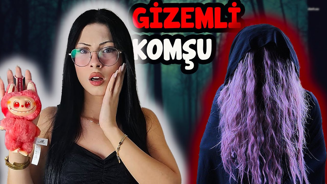 GİZEMLİ KOMŞU | LABUBU HİKAYESİ | EYLÜL LAL