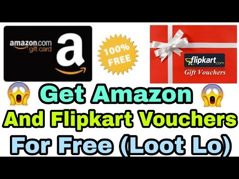 (Maha Loot):- Get Amazon And Flipkart Vouchers For Free || Free Voucher Codes 2017 In Hindi