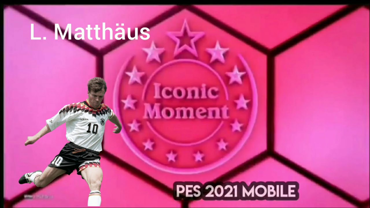 Lothar Matthäus iconic player Rockets pes 2021 mobile