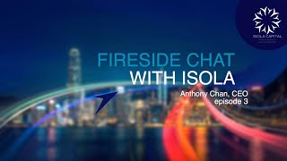 [𝐅𝐢𝐫𝐞𝐬𝐢𝐝𝐞 𝐂𝐡𝐚𝐭 𝐰𝐢𝐭𝐡 𝐈𝐬𝐨𝐥𝐚] Episode 3 CEO Anthony Chan
