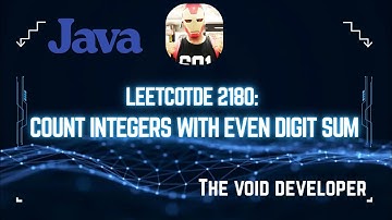 Leetcode 2180 - Count Integers With Even Digit Sum - Java - Dry Run with live coding 