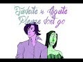 Jadeite/Agate || PLEASE DON&#39;T GO