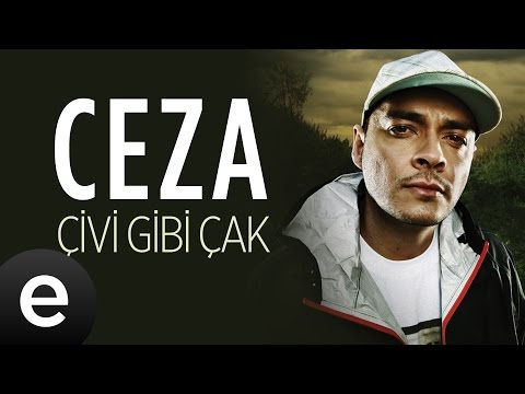 Ceza - Çivi Gibi Çak - Official Audio