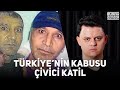 Türkiye&#39;nin Korkulu Rüyası - Çivici Katil Süleyman Aktaş