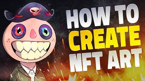 How to create NFT Art For FREE - Tutorial Step by Step 2022