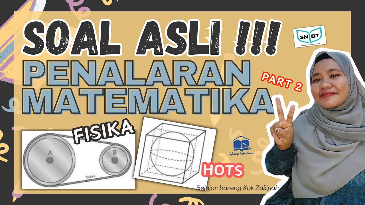 PART 2 - PENALARAN MATEMATIKA UTBK 2024 | SOAL ASLI UTBK 2023 - WOW!!! ADA KONSEP FISIKA