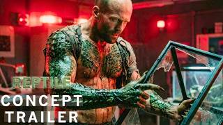 The Reptile (2026) | Jason Statham, Dwayne Johnson, Charlize Theron | Concept Trailer