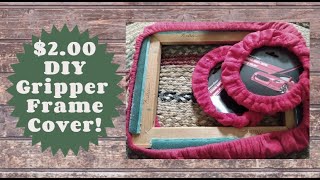 DIY a $2.00 Gripper Frame Cover for rug hooking or punch needle