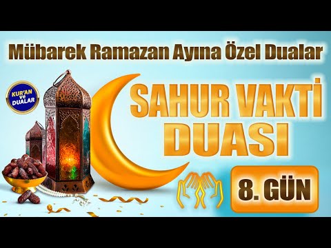 SAHUR DUASI DİNLE 8. GÜN Kuran ve Dualar