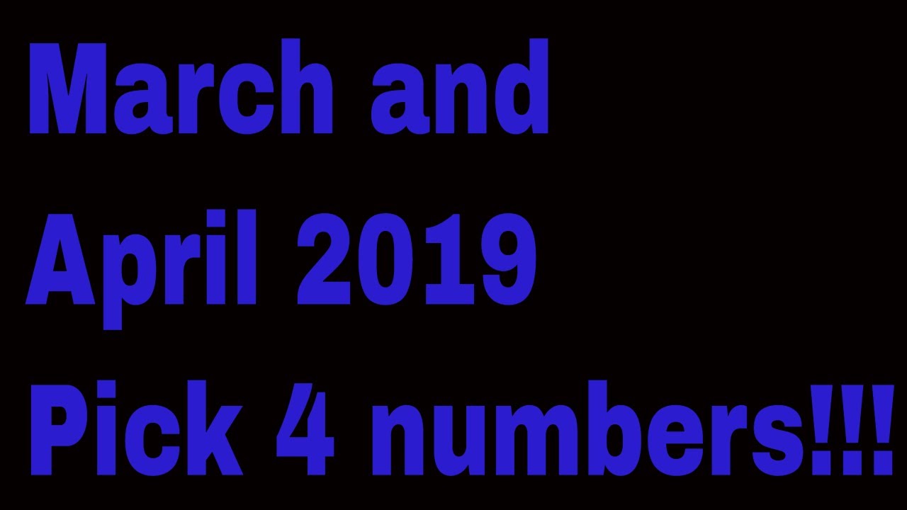 March and April 2019 Pick 4 numbers for every state using the 8888 rundown!!!