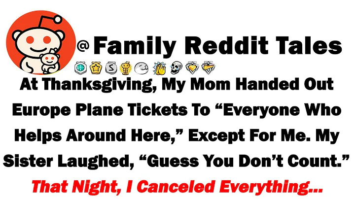 At Thanksgiving, My Mom Handed Out Europe Plane Tickets To “Everyone Who Helps Around Here” Except..