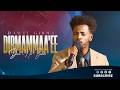 DIRMAMMAA EE Dawit Girma Prophet MeseretTaye Araratvworldwide 
