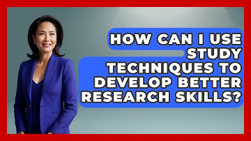 How Can I Use Study Techniques to Develop Better Research Skills? | Ultimate Study Hacks