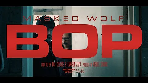 Masked Wolf - Bop (Official Video)