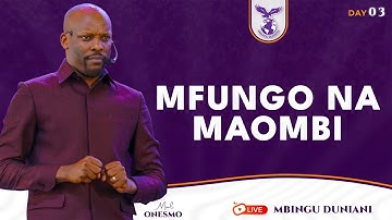 HALI YAKO YA KIROHO INAAMUA MAISHA YAKO‼️MFUNGO NA MAOMBI (DAY 03) | MWL ONESMO | 27 AUGUST 2025.
