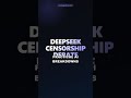 DeepSeek Censorship Is Why This AI Debate Exploded