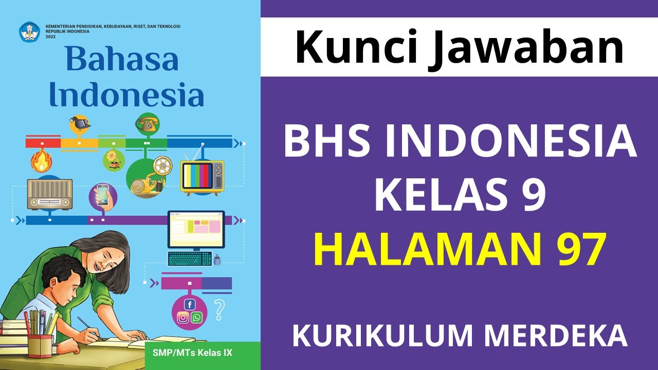 Kunci Jawaban Bahasa Indonesia Kelas 9 Halaman 97 Kurikulum Merdeka ...