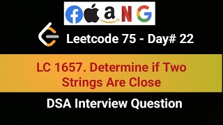LeetCode 1657 | Determine if Two Strings Are Close | 22nd in LeetCode 75