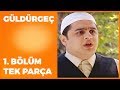 Güldürgeç 1. Bölüm Tek Parça (FİNAL)