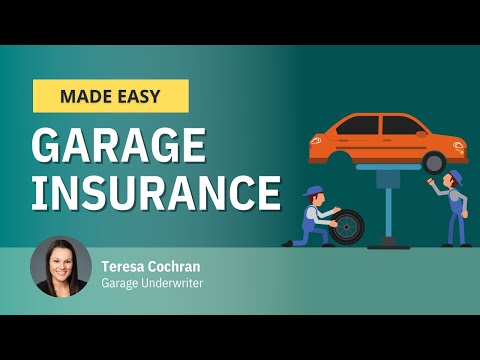 Garage Insurance Coverages Made Easy