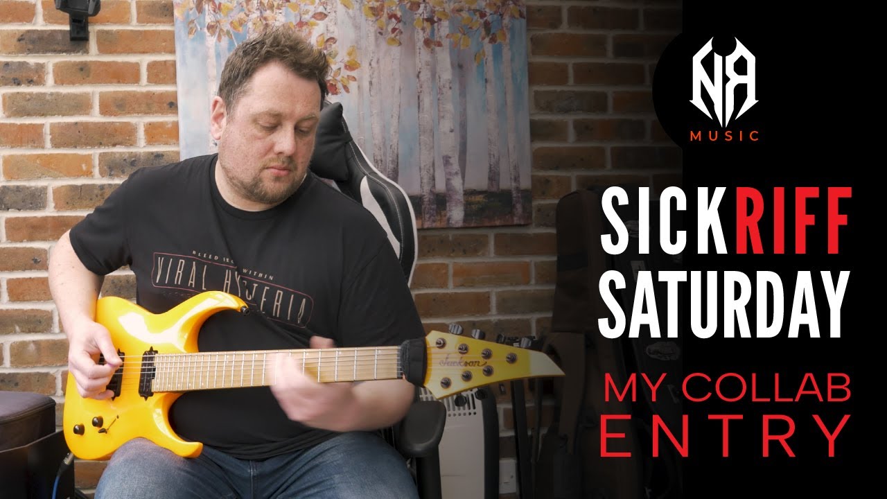 Sick Riffs Sick Riff Collaboration - My entry for Sick Riff Saturday Ep.24 Collab ...