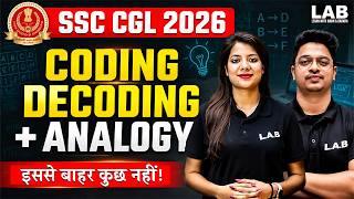 Information 🔥 SSC CGL 2026 Reasoning | Coding Decoding + Analogy Complete Class | All Types + PYQ #ssccgl Update