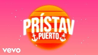 Puerto - Prístav Lyric Video