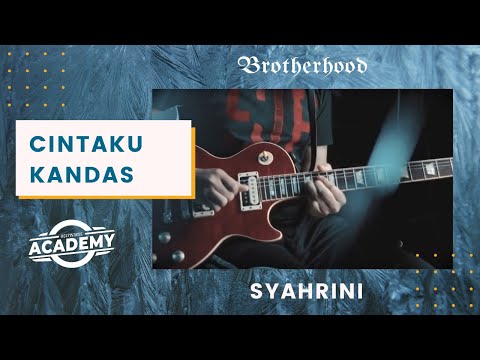 SYAHRINI - CINTAKU KANDAS - Brotherhood Version