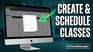 07: Create and Schedule Classes